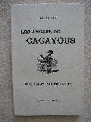 Les amours de Cagayous, pochades algeriennes