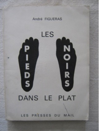 Les pieds noirs dans le plat