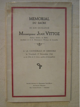 Mémorial de sacre de son excellence monseigneur Jean Vittoz