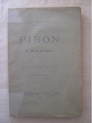 Piron, sa vie et son oeuvre