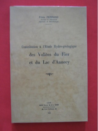 Contribution à l'étude hydro-géologique des vallées du Fier et du lac d'Annecy