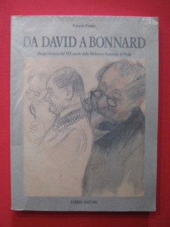 Da David a Bonnard, disegni francesi del XIX secolo dalla biblioteca nazionale di Parigi