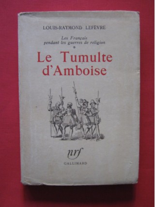 Le tumulte d'Amboise