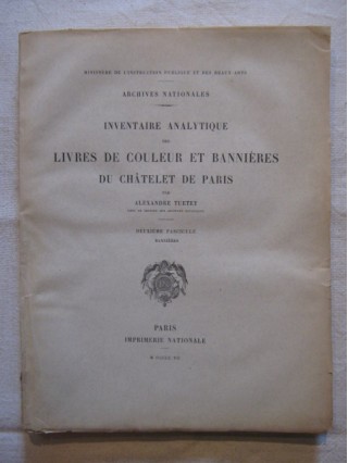 Inventaire analytique des livres de couleur et bannières du Châtelet de Paris