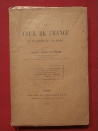 La cour de France et la société au XVIe siècle