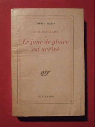 La marseillaise, tome 2 : le jour de gloire est arrivé