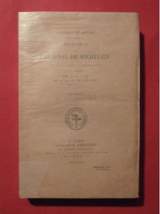 Rapports et notices sur l'édition des mémoires du cardinal de Richelieu, fascicule V