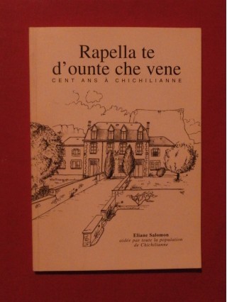 Rapella te d'ounte che vene, cent ans à Chichilianne