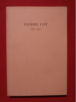 Pierre cot (1895 - 1977)