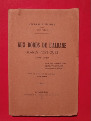 Aux bords de l'Albane, glanes poétiques (1905-1910)