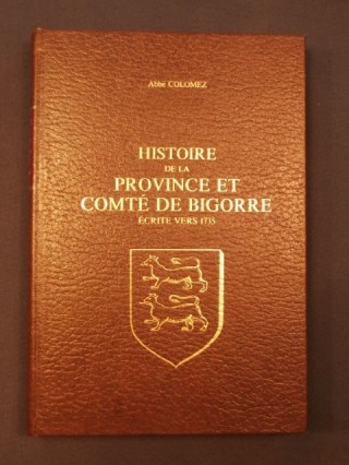 Histoire de la province et comté de Bigorre, écrite vers 1735