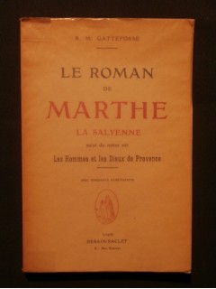 Le roman de Marthe, la Salyenne