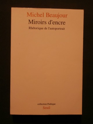 Miroirs d'encre, rhétorique de l'autoportrait