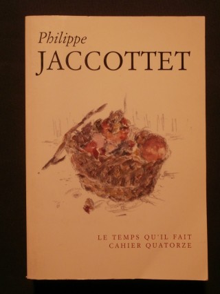 Philippe Jaccottet, cahier quatorze