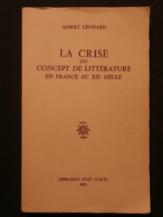 La crise du concept de littérature en France au XXe siècle