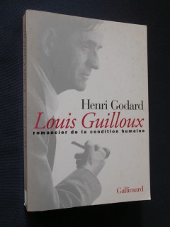 Louis Guilloux, romancier de la condition humaine