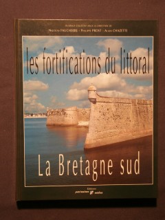 Les fortifications du littoral, la Bretagne du sud