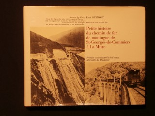 Petite histoire du chemin de fer de montagne de Saint Georges de Commiers à La Mure