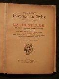 Comment discerner les styles, enseigné par l'image, la dentelle (XVIe et et XVIIe siècle)