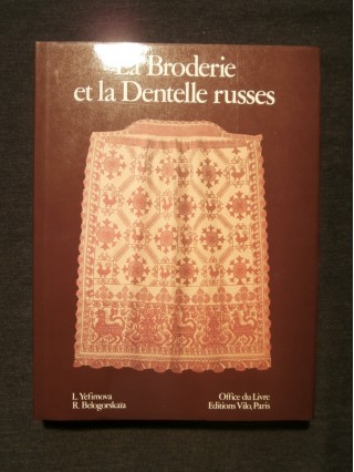 La broderie et la dentelle russe