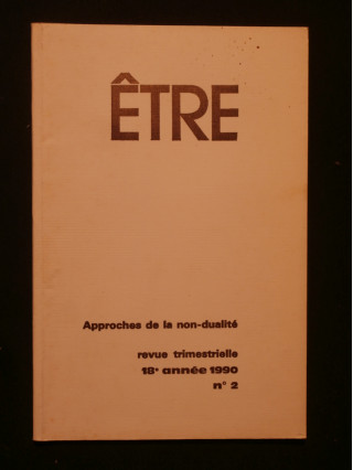 Etre, Approches de la non dualité, n°2, 1990