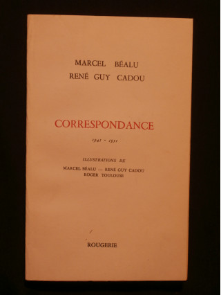 Correspondance Marcel Béalu -René Guy Cadou (1941-1951)