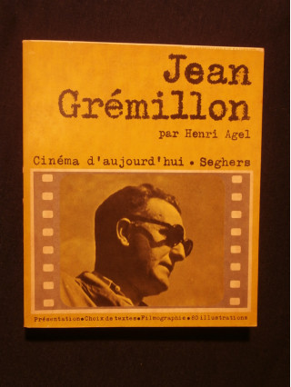 Jean Grémillon, cinéma d'aujourd'hui