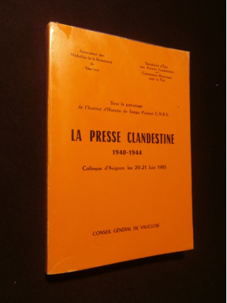 La presse clandestine 1940-1944