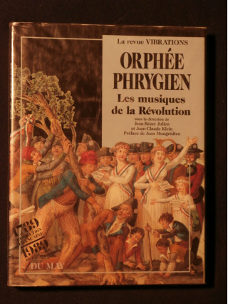 Orphée phrygien, les musiques de la révolution