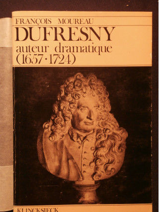 Dufresny, auteur dramatique