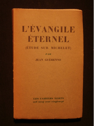 L'évangile éternel (étude sur Michelet)