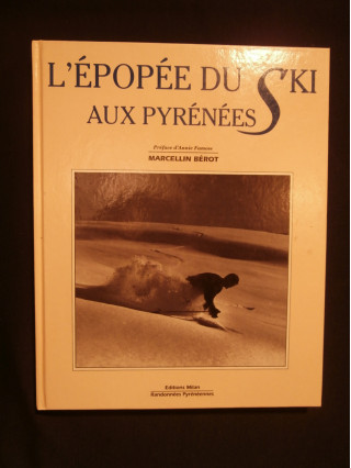 L'épopée du ski aux Pyrénées