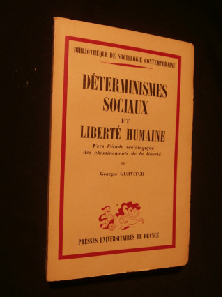 Déterminismes sociaux et liberté humaine