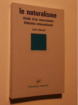 Le naturalisme, étude d'un mouvement littéraire international