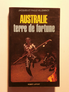 Australie, terre de fortune