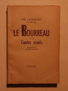 Le bourreau, suivi de contes cruels