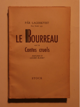 Le bourreau, suivi de contes cruels