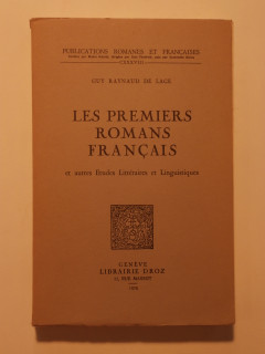 Les premiers romans français et autres études littéraires et linguistiques