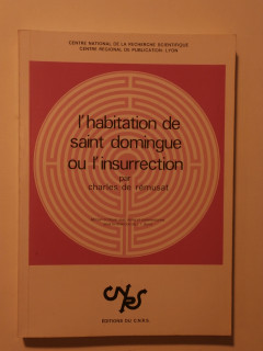 L'habitation de Saint Domingue ou l'insurrection