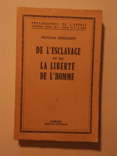 De l'esclavage et de la liberté de l'homme