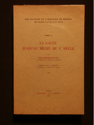 La Gaule jusqu'au mileu du Ve siècle, tome 1, partie 2