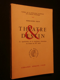 Théâtre destin, la signification de la renaissance dramatique en France au XXe siècle