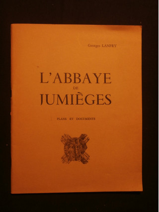 L'abbeye de Jumièges, plans et documents