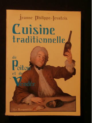 La cuisine traditionnelle de Poitou et de Vendée