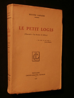 Le petit logis (souvenir d'un homme de lettre)