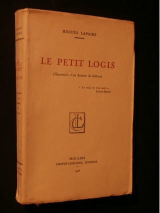 Le petit logis (souvenir d'un homme de lettre)