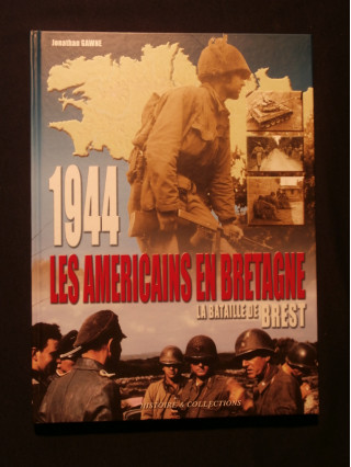 1944, les américains en Bretagne, la bataille de Brest