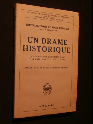 Un drame historique, La résurrection de l'armée serbe, Albanie Corfou (1915-1916)