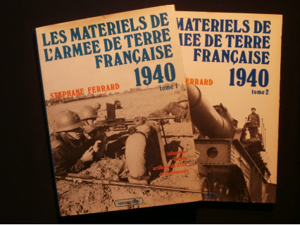 Les matériels de l'armée de terre française 1940, 2 tomes