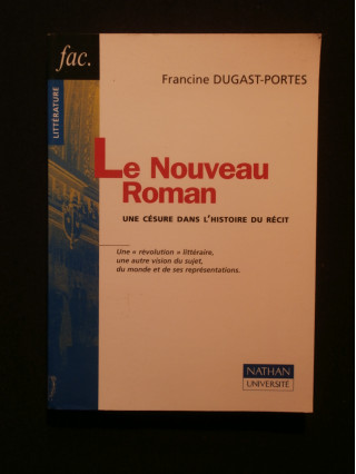 Le nouveau roman, une césure dans l'histoire du récit